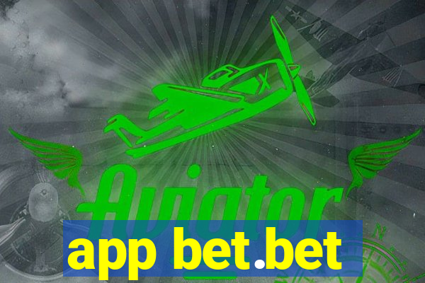 app bet.bet